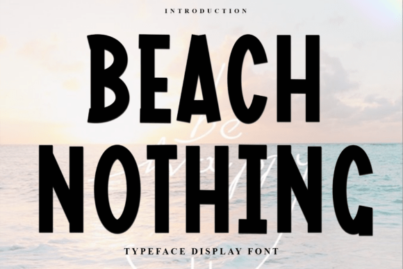 Beach Nothing Display Font for Editorial and Blog Design Projects