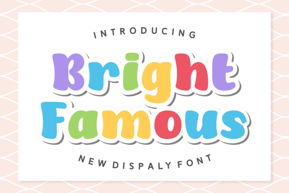 Bright Famous Font for Business Branding