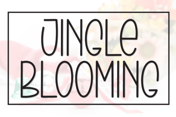 Jingle Blooming: A Casual Display Font for Marketers
