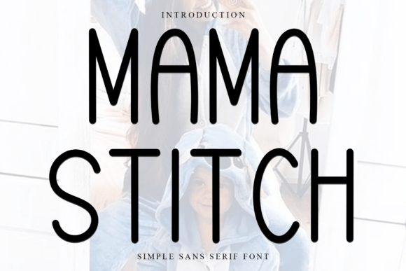 Mama Stitch: A Festive Display Typeface for Editorial Design