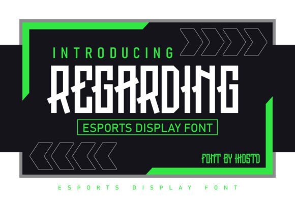 Regarding Esports: A Display Font Built for Competitive Campaigns