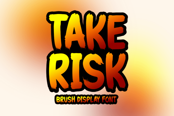 Take Risk Font for Bold Branding